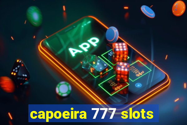 capoeira 777 slots